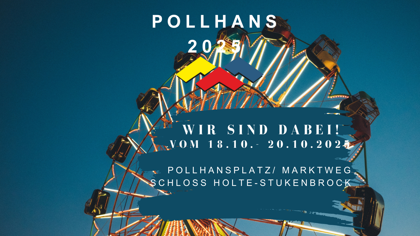 Pollhans 2025 - Wir sind dabei! Hinweis: Unsere Ausstellung am Standort Verl bleibt am Sonntag, 19.10.2025 geschlossen.